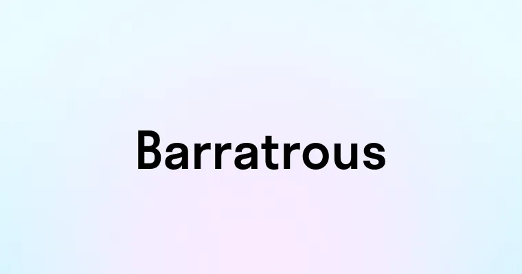 Barratrous