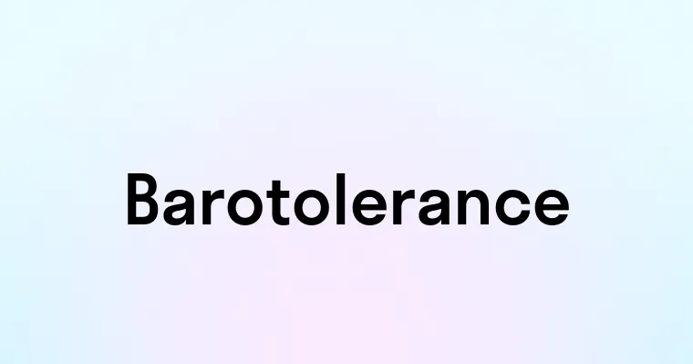 Barotolerance