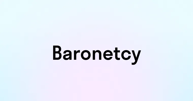 Baronetcy