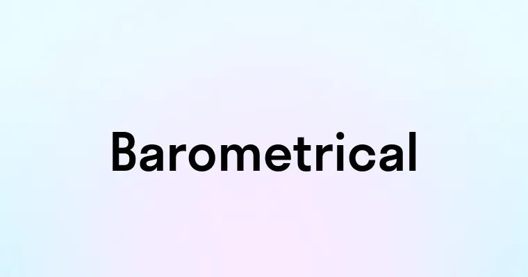 Barometrical