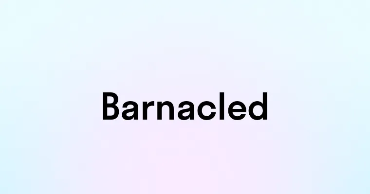 Barnacled