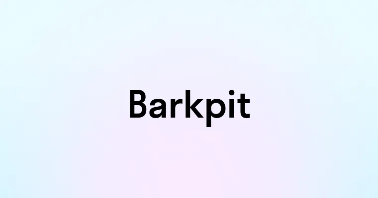 Barkpit