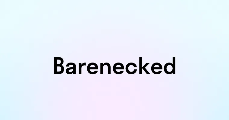 Barenecked