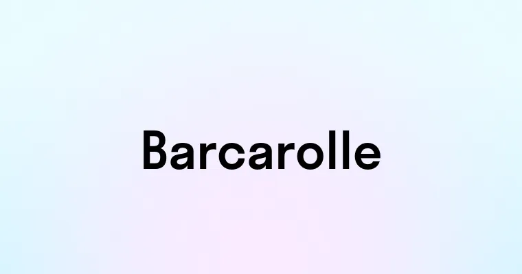 Barcarolle