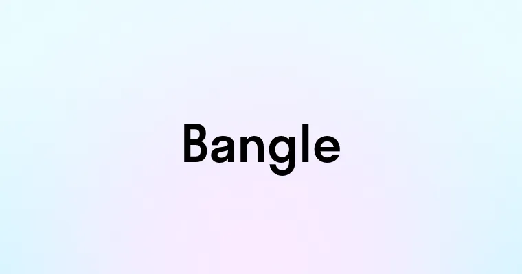 Bangle