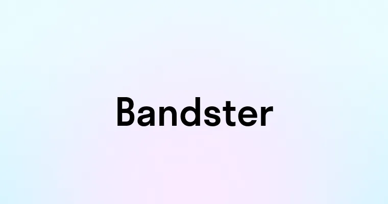 Bandster