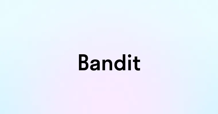 Bandit