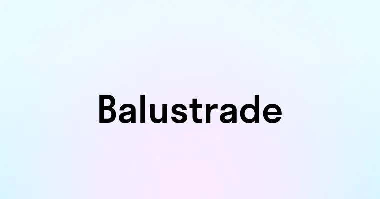 Balustrade