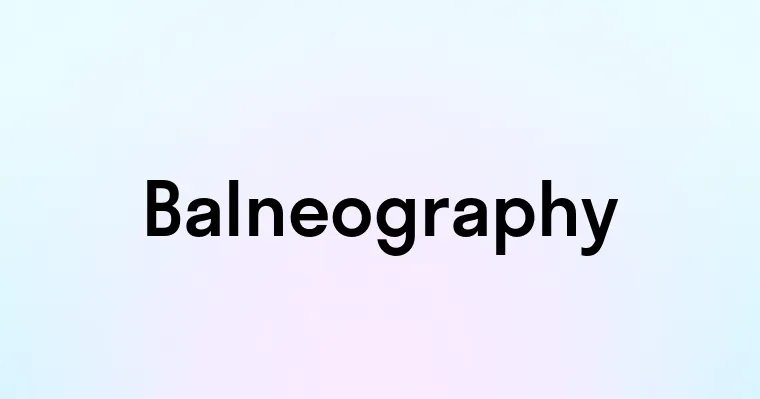 Balneography