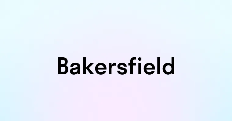 Bakersfield