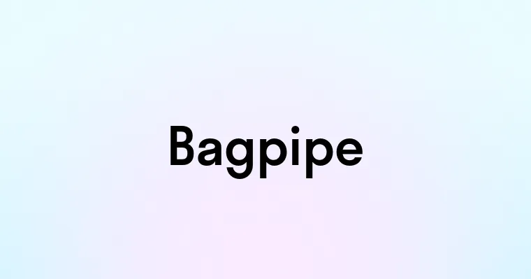 Bagpipe