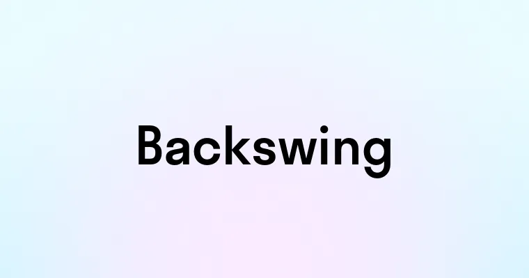 Backswing