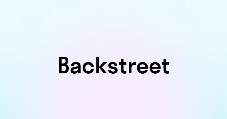 Backstreet