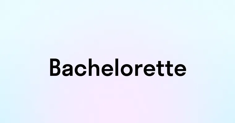 Bachelorette