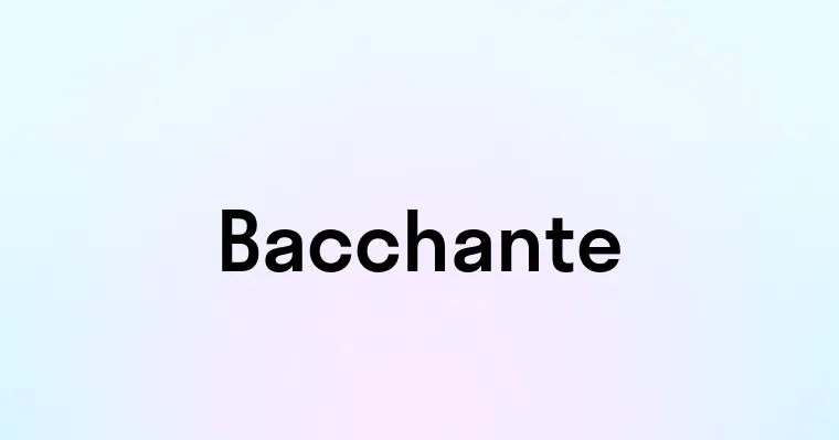 Bacchante