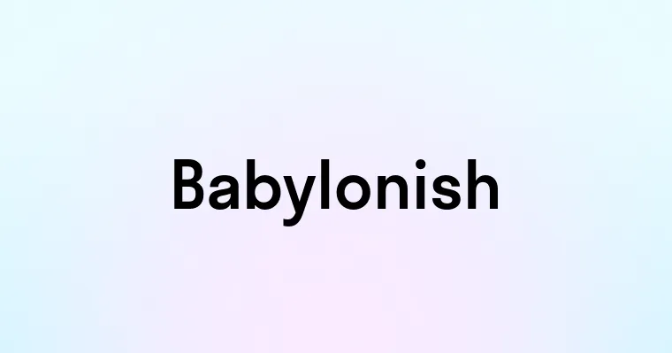 Babylonish