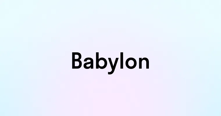 Babylon