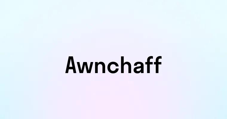 Awnchaff