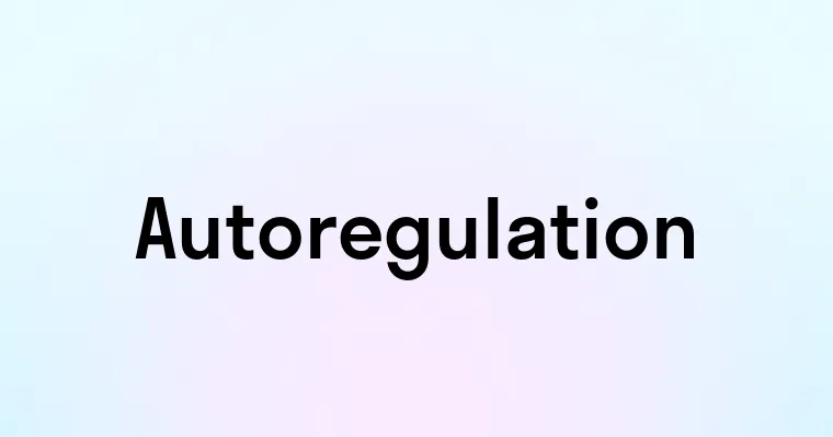 Autoregulation