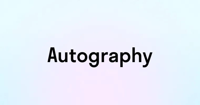 Autography