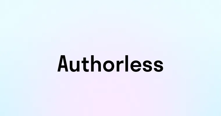 Authorless