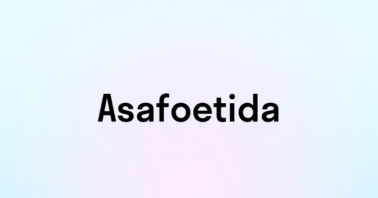 Asafoetida