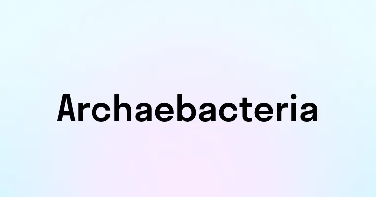 Archaebacteria