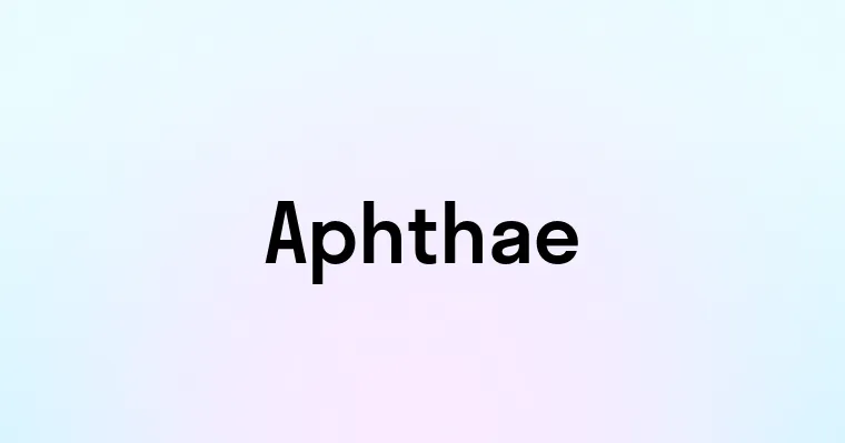 Aphthae