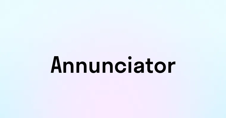 Annunciator