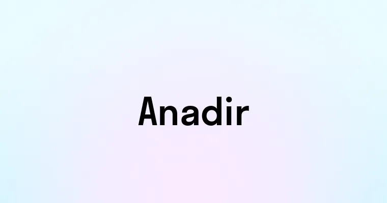 Anadir