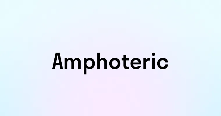 Amphoteric