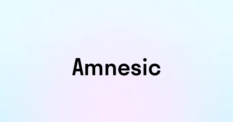 Amnesic