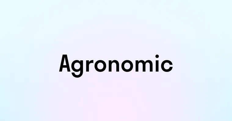 Agronomic