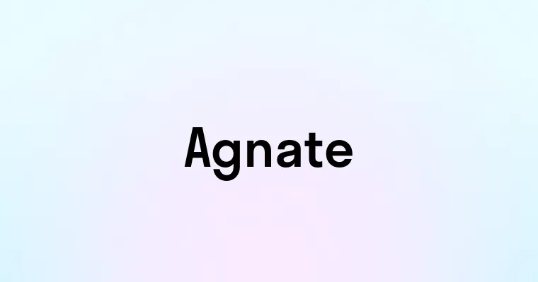 Agnate