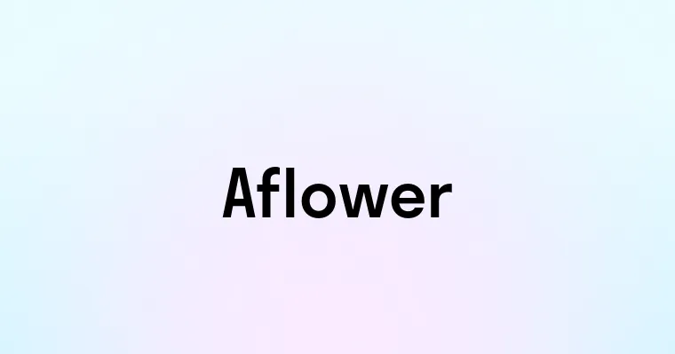 Aflower