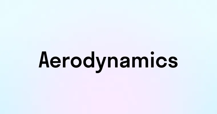 Aerodynamics