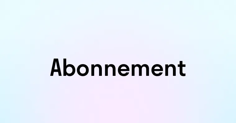 Abonnement