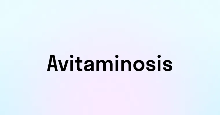 Avitaminosis