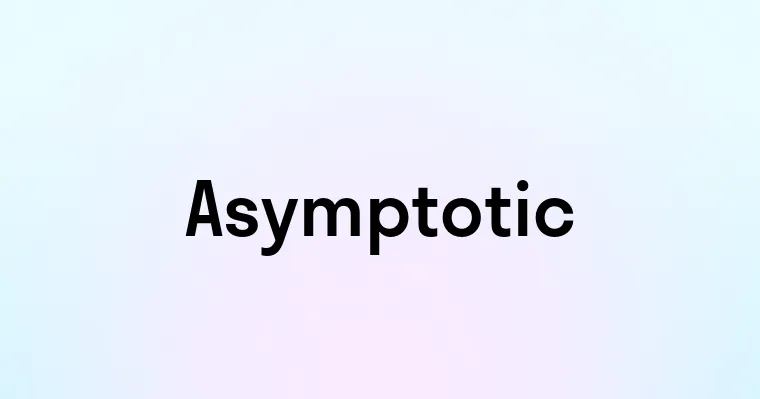 Asymptotic