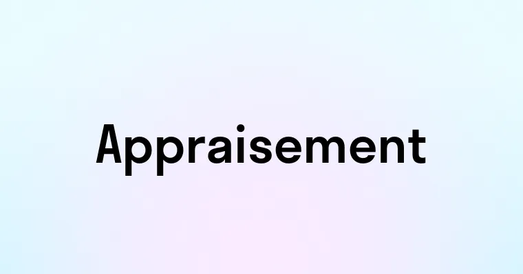 Appraisement