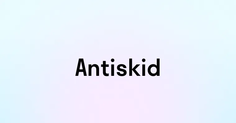 Antiskid