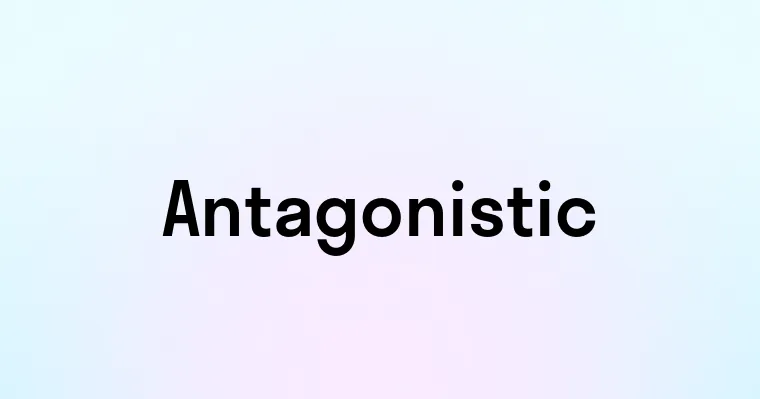 Antagonistic