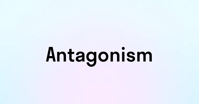 Antagonism