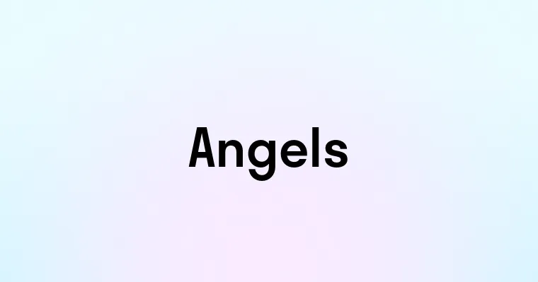 Angels