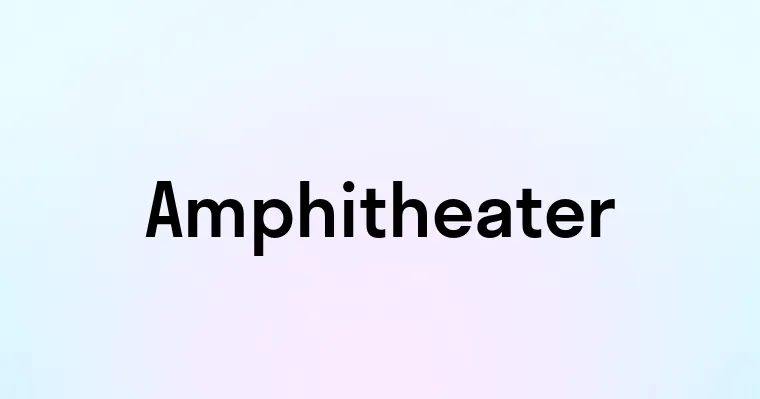 Amphitheater