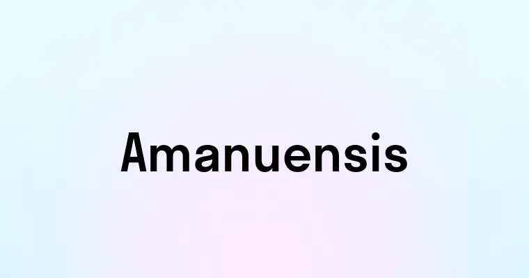 Amanuensis