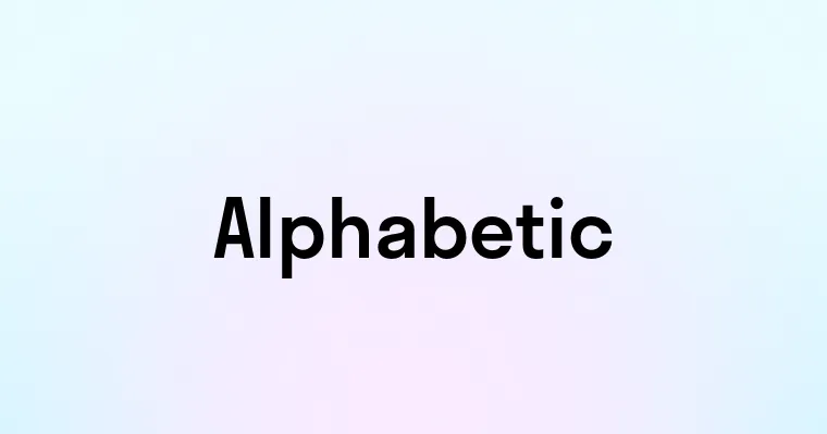 Alphabetic