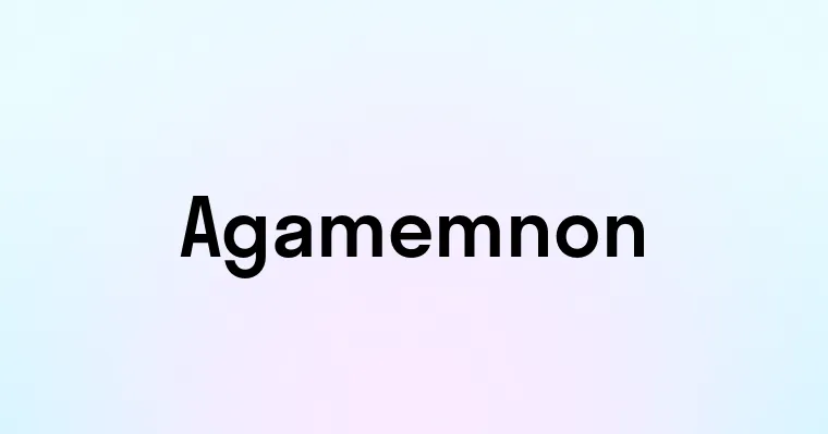 Agamemnon