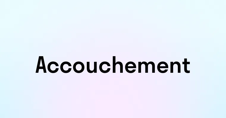 Accouchement