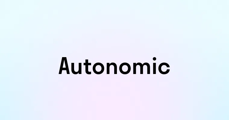 Autonomic